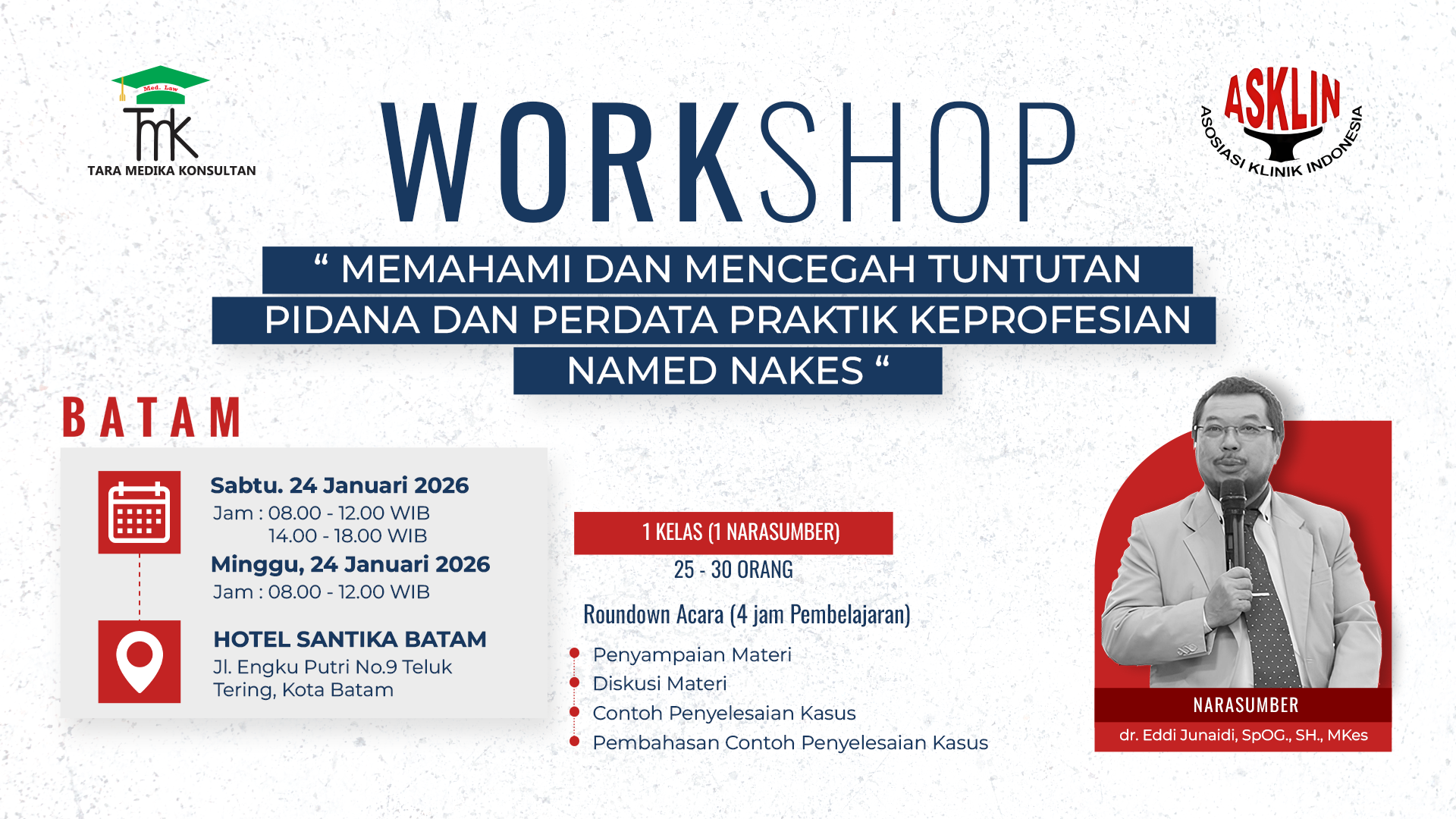 Memahami dan Mencegah Tuntutan Pidana dan Perdata Praktik Keprofesian Named Nakes (Batam)