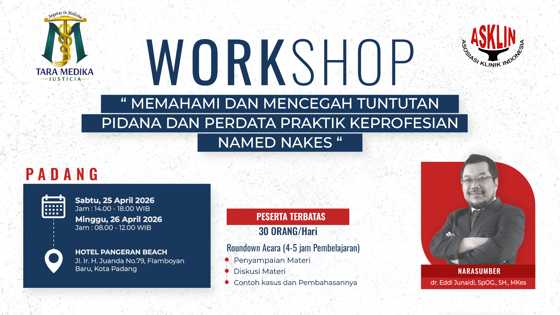 Memahami dan Mencegah Tuntutan Pidana dan Perdata Praktik Keprofesian Named Nakes - Padang