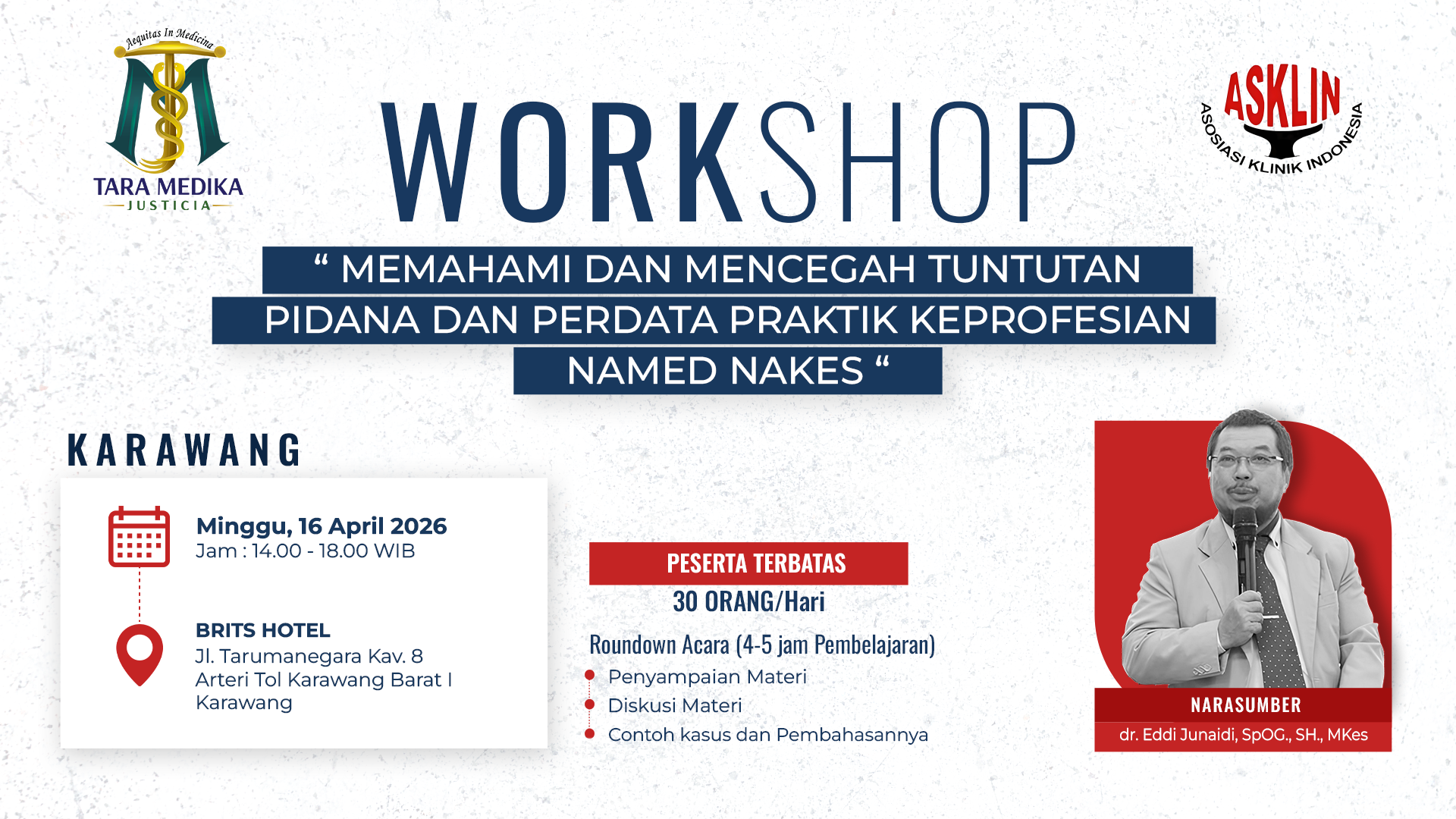 Memahami dan Mencegah Tuntutan Pidana dan Perdata Praktik Keprofesian Named Nakes - Karawang