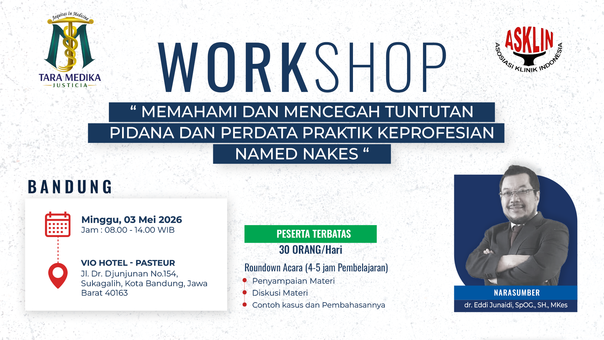 Memahami dan Mencegah Tuntutan Pidana dan Perdata Praktik Keprofesian Named Nakes - Bandung