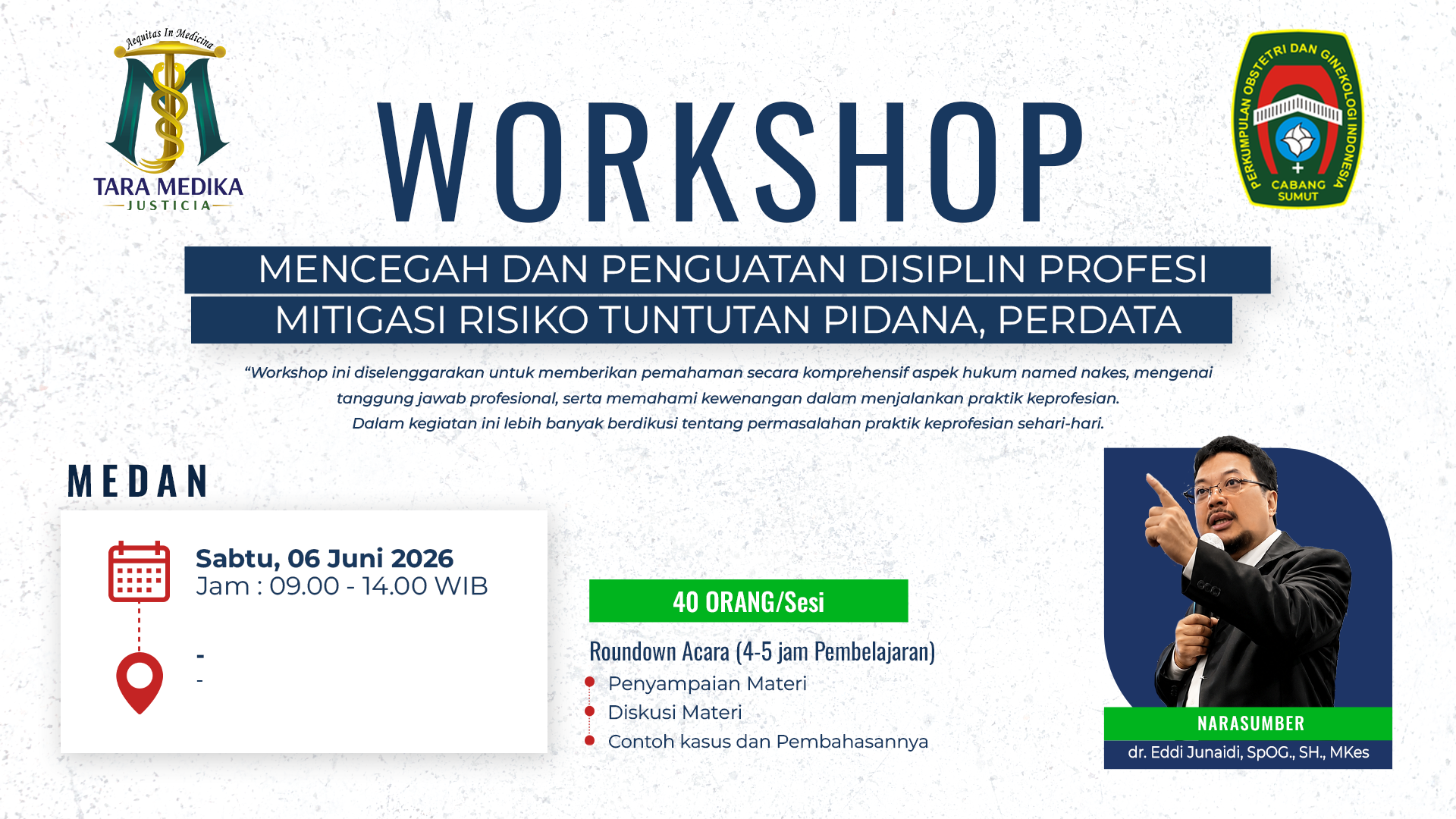 Mencegah dan Penguatan Disiplin Profesi Mitigasi Risiko Tuntutan Pidana, Perdata - Medan